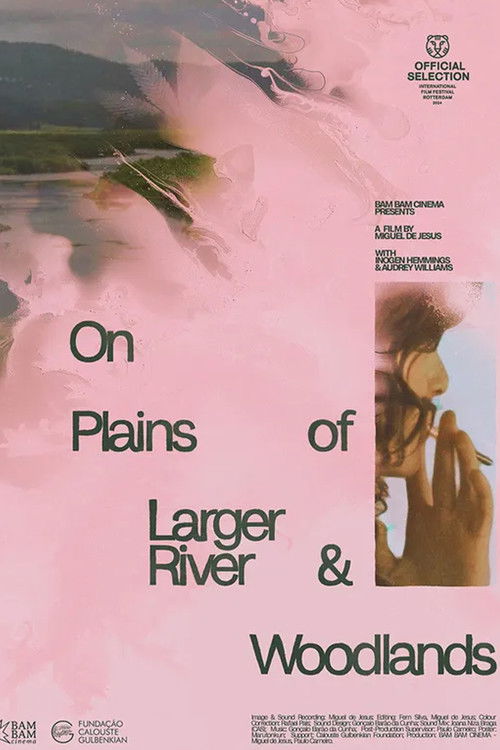 On Plains of Larger River & Woodlands (2024) poster