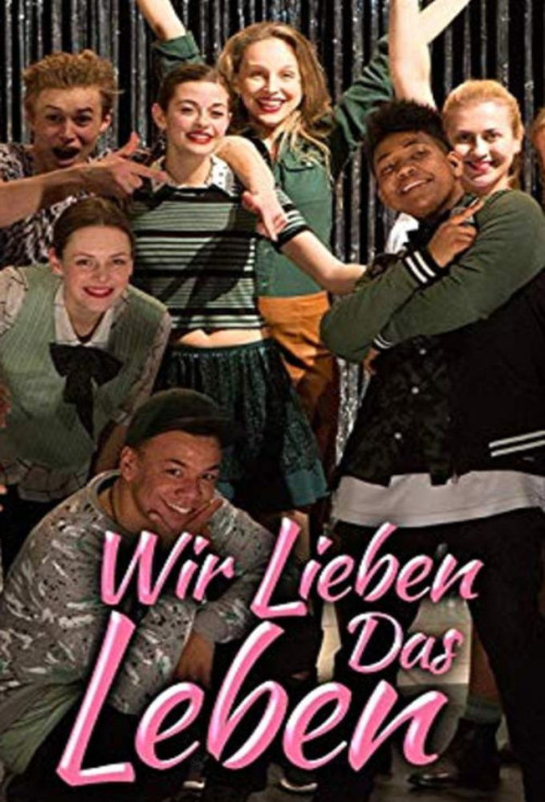 Wir lieben das Leben (2018) poster