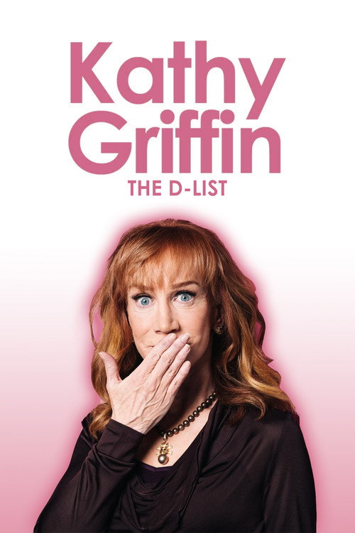 Kathy Griffin: The D-List (2004) poster