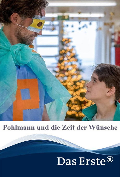 Pohlmann und die Zeit der Wünsche (2020) poster