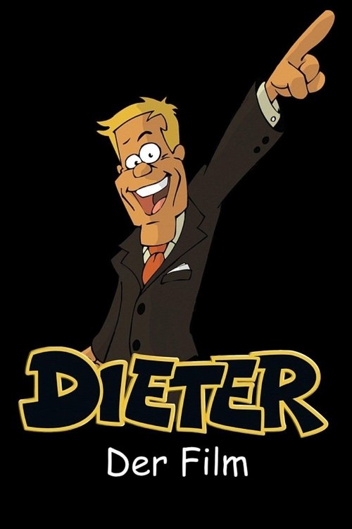 Dieter - Der Film (2006) poster