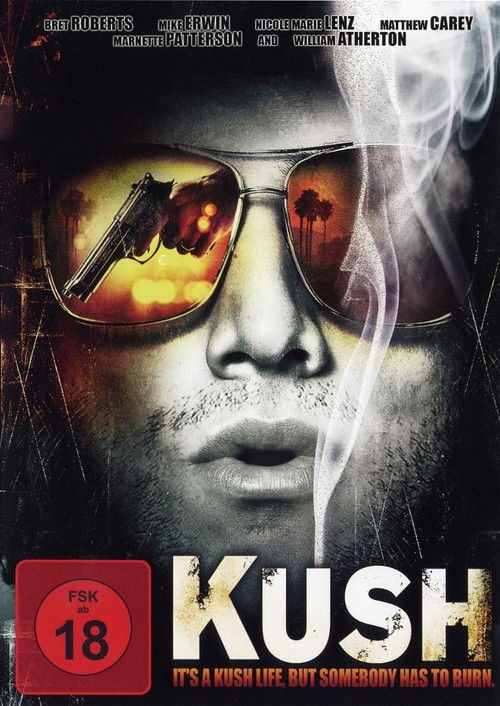 Kush (2007) poster