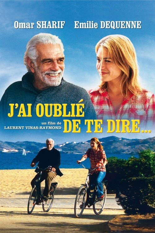 J'ai oublié de te dire (2010) poster