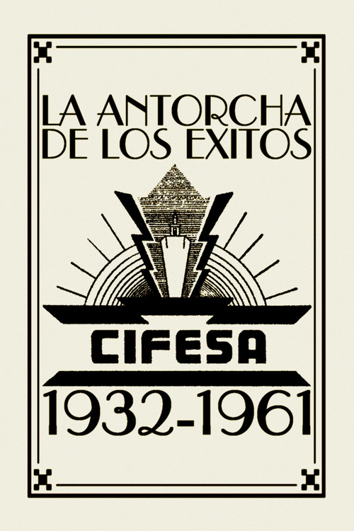 La Antorcha de los Éxitos: Cifesa (1932-1961) (2022) poster