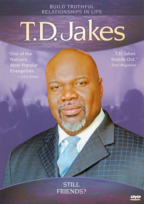 T.D. Jakes: Still Friends? (2006) poster