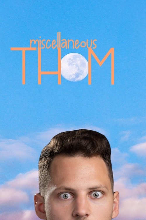 Miscellaneous Thom (2024) poster