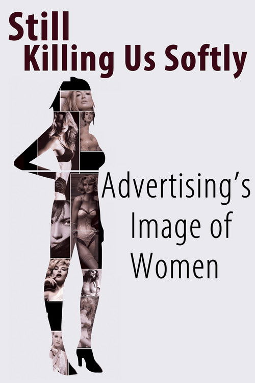 Still Killing Us Softly: Advertising's Image of Women (1987) poster