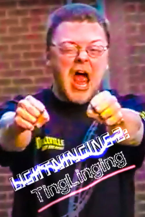 Lightninging 2: Tinglinging (2007) poster