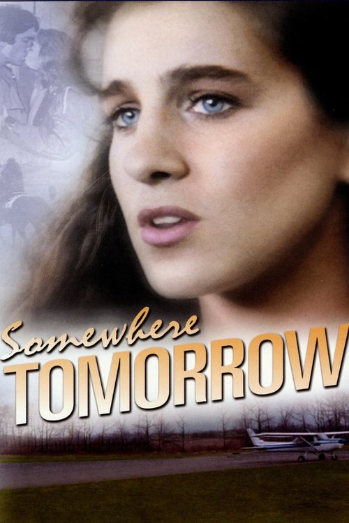 Somewhere, Tomorrow (1983) poster