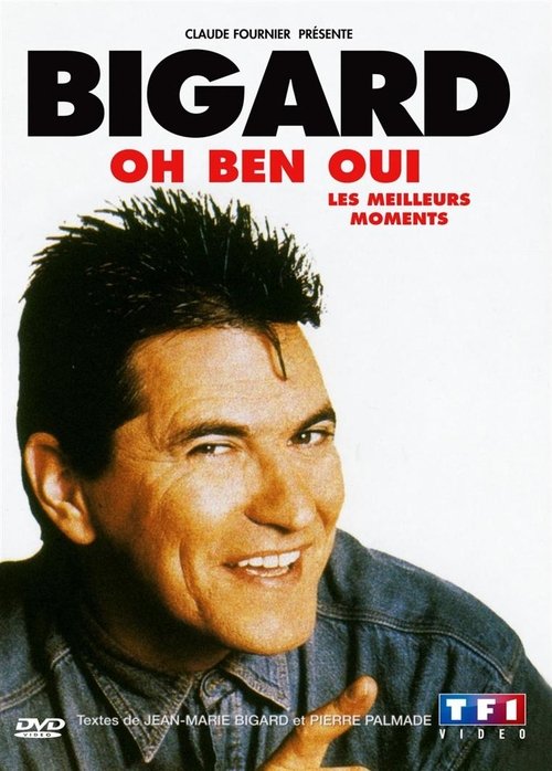 Jean-Marie Bigard - Oh Ben Oui ! (1990) poster
