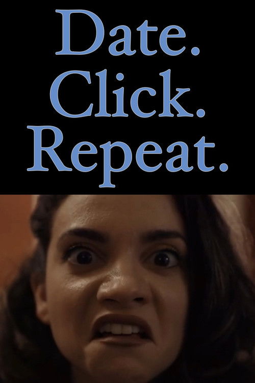 Date. Click. Repeat. (2018) poster