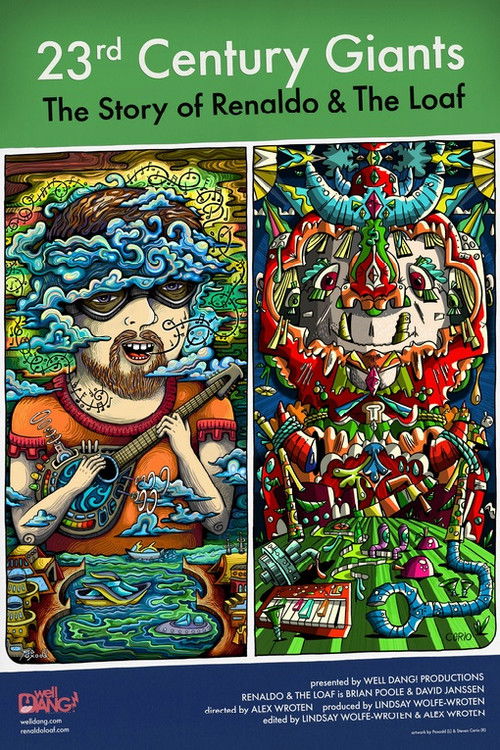 23rd Century Giants: The Story of Renaldo & The Loaf (2021) poster