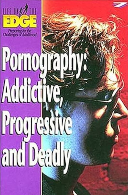 Pornography: Addictive, Progressive and Deadly (1994) poster