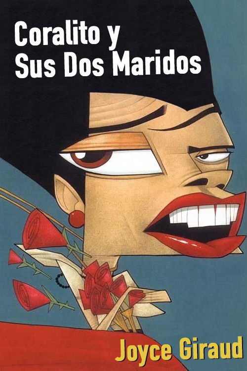 Coralito y sus dos maridos (1999) poster