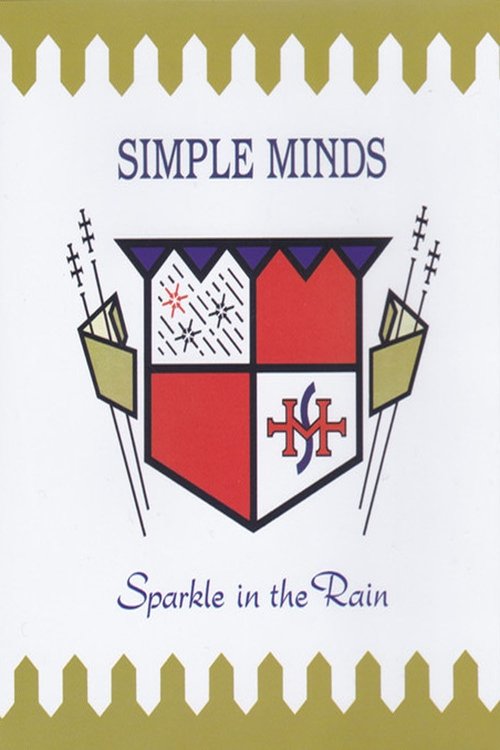 Simple Minds: Sparkle In The Rain (2015) poster
