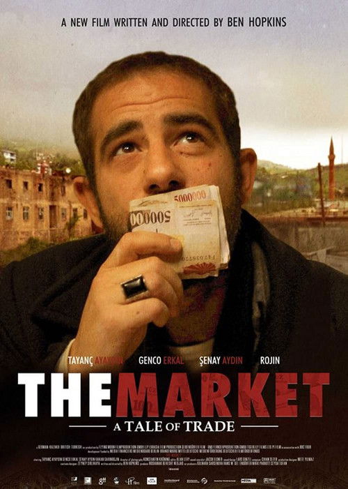 The Market: A Tale of Trade (2008) poster