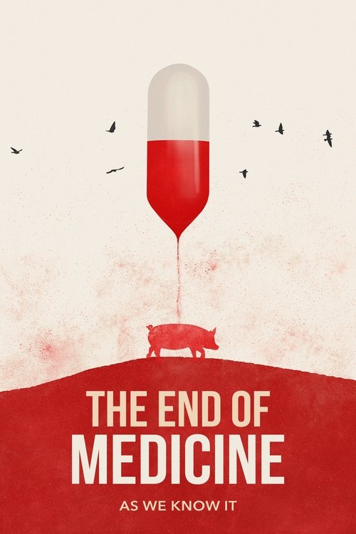 The End of Medicine (2023) poster