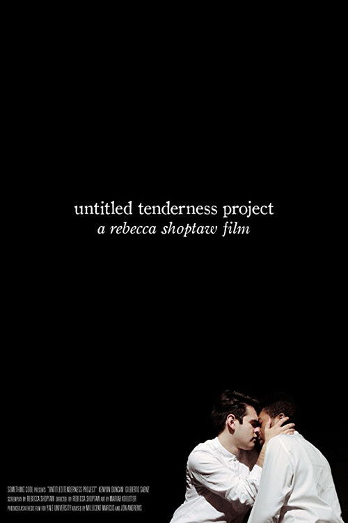 Untitled Tenderness Project (2018) poster