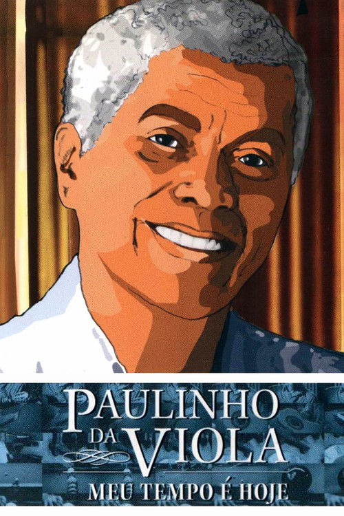 Paulinho da Viola: Meu Tempo É Hoje (2004) poster