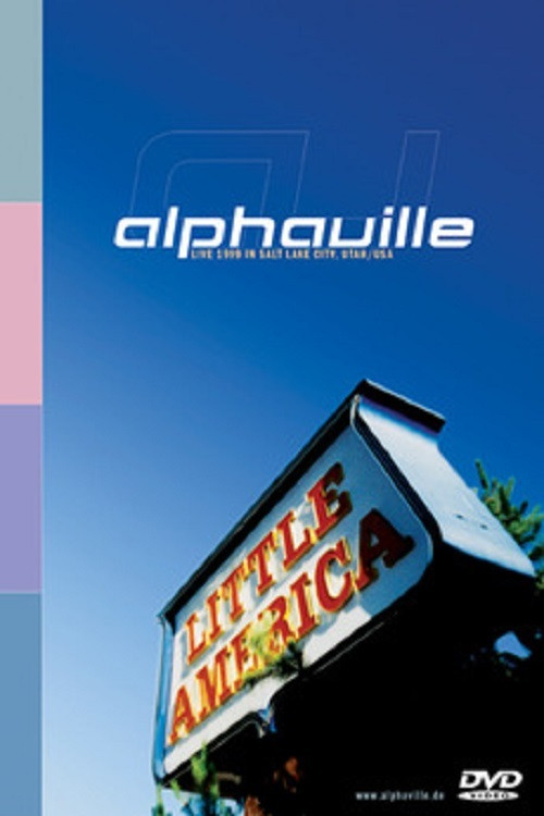 Alphaville - Little America (1999) poster
