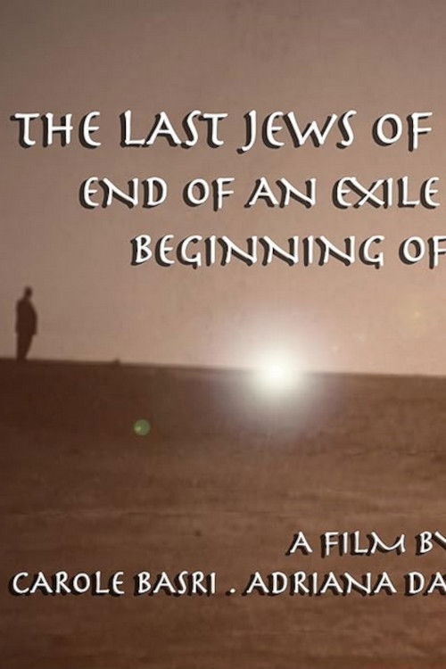 The Last Jews of Baghdad: End of an Exile; Beginning of a Journey (2005) poster