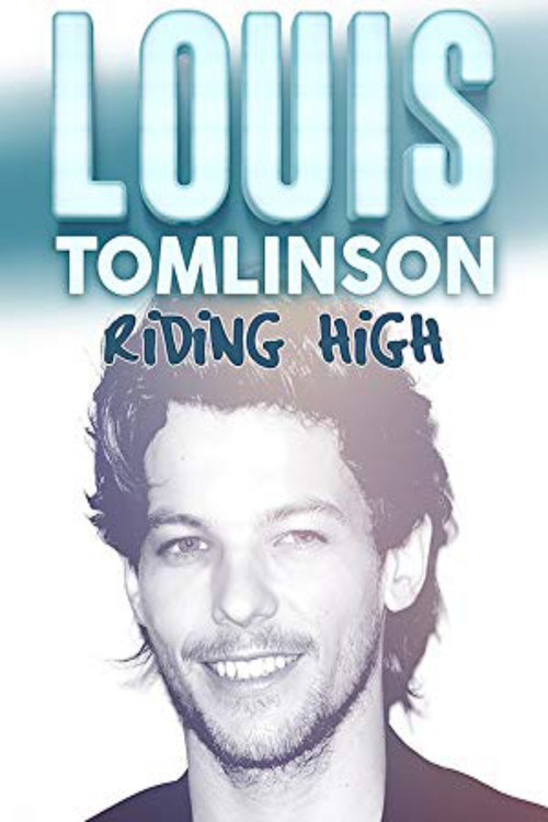 Louis Tomlinson: Riding High (2016) poster