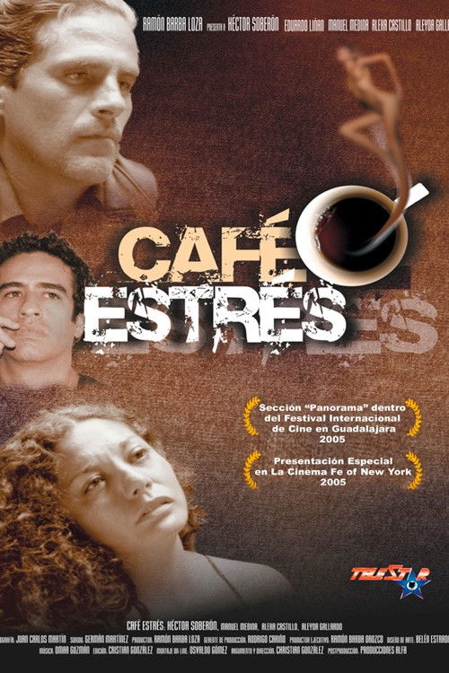 Café Estrés (2005) poster