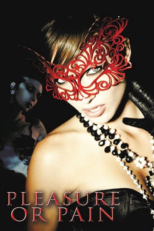Pleasure or Pain (2013) poster