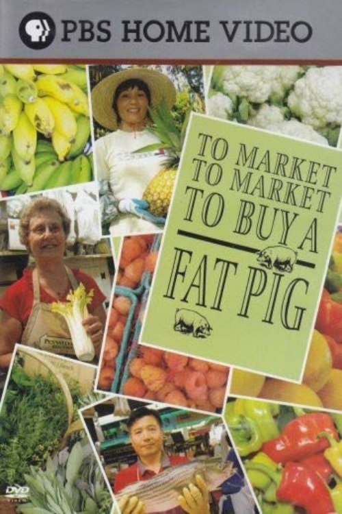 To Market To Market To Buy A Fat Pig (2007) poster