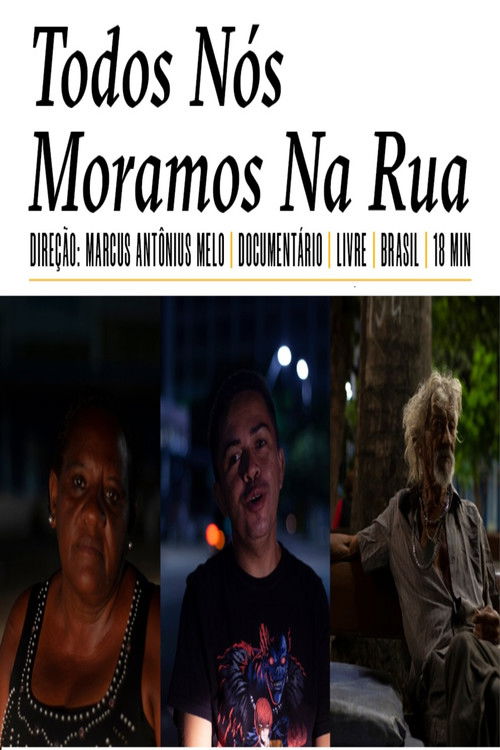 Todos Nós Moramos Na Rua (2020) poster