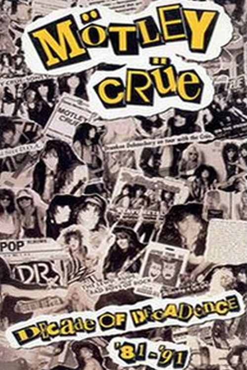 Motley Crue: Decade of Decadence '81-'91 (1992) poster