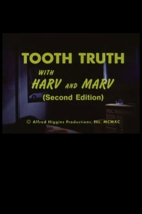 Tooth Truth With Harv and Marv (Second Edition) (1990) poster