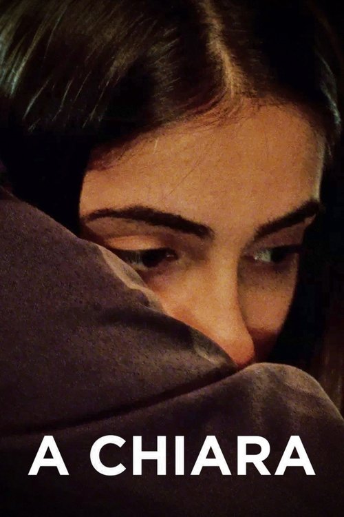 A Chiara (2021) poster