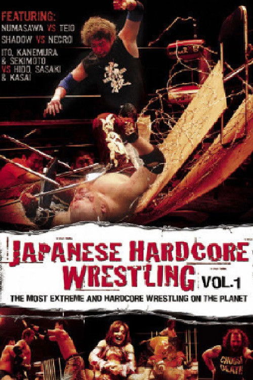 Japanese Hardcore Wrestling: Vol. 1 (2006) poster