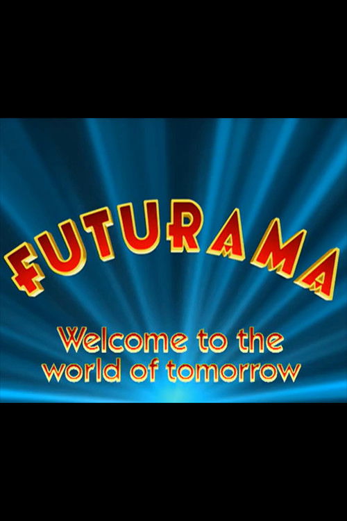 Futurama: Welcome to the World of Tomorrow (1999) poster