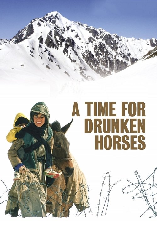 A Time for Drunken Horses (2000) poster