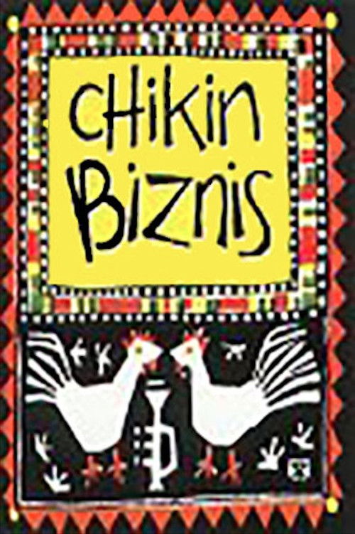 Chikin Biznis ... The Whole Story! (1999) poster