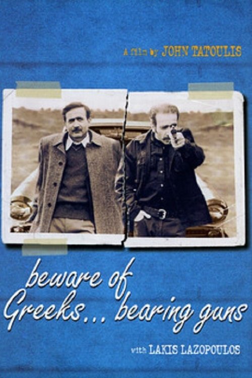 Beware of Greeks Bearing Guns (2000) poster