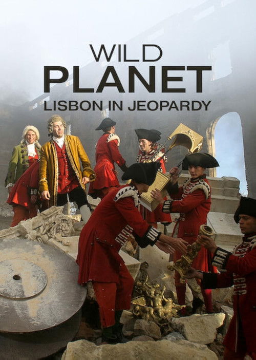 Wilder Planet: Gefahr für Lissabon poster