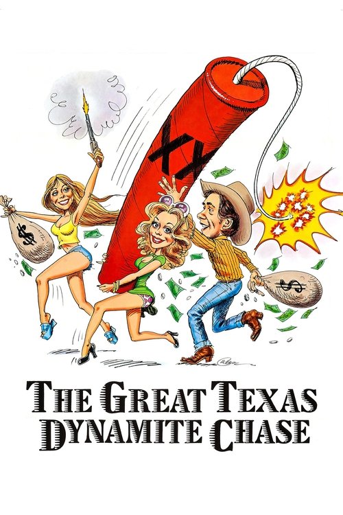 The Great Texas Dynamite Chase (1976) poster