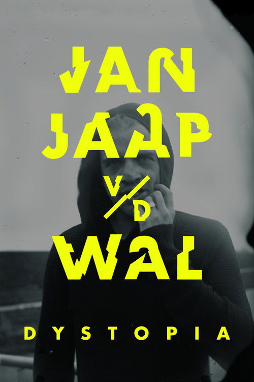 Jan Jaap van der Wal: Dystopia (2015) poster