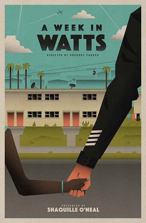 A Week in Watts (2017) poster