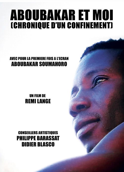 Aboubakar et moi (Chronique d'un confinement) (2022) poster