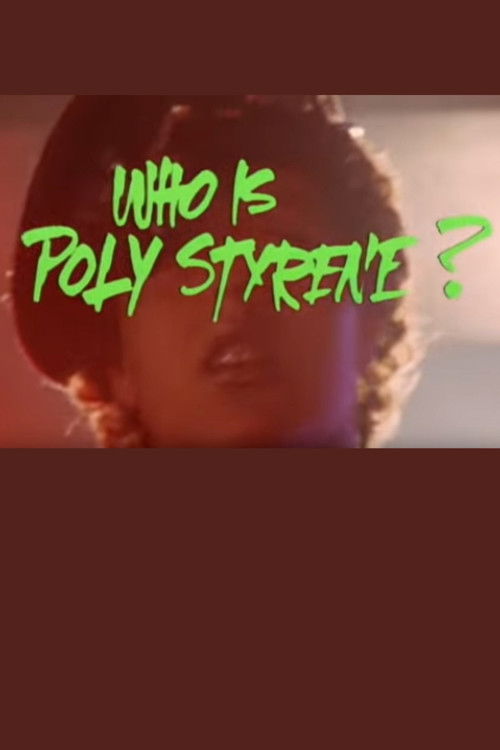 Who Is Poly Styrene? (1979) poster