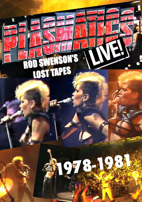Plasmatics Live  - Rod Swenson's Lost Tapes 1978-1981 (2017) poster