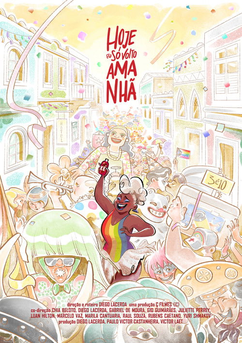 Today I Will Only Come Home Tomorrow (2024) poster