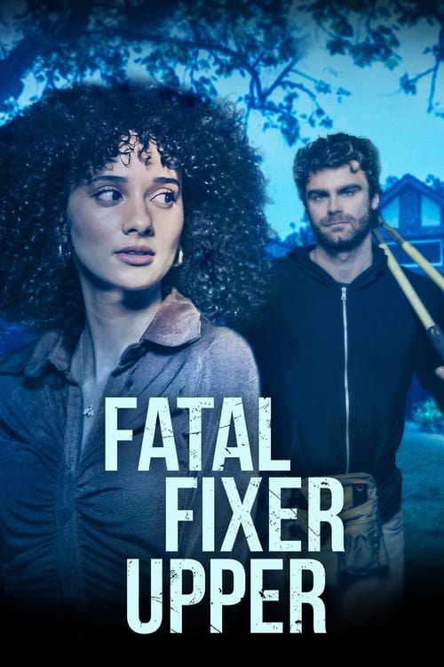 Fatal Fixer Upper (2024) poster