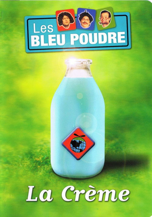 La crème des Bleu Poudre (2005) poster