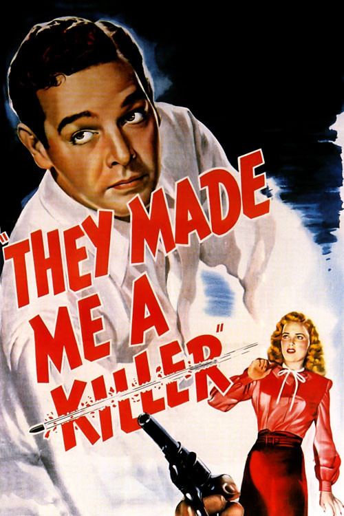 They Made Me a Killer (1946) poster