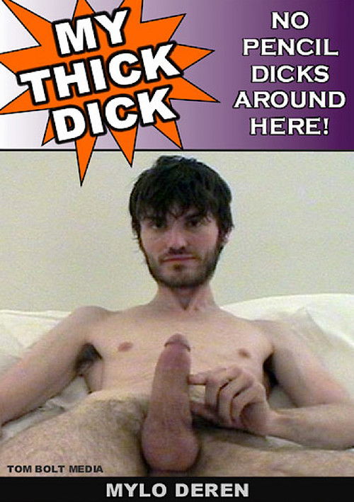 My Thick Dick: Mylo Deren (2011) poster
